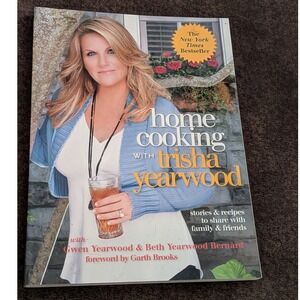 Home Cooking Trisha Yearwood Recipes Stories Southern Cookbook 2010 Softcover